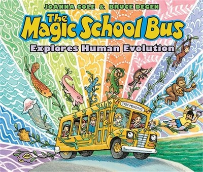 The Magic School Bus Explores Human Evolution (Hardback or Cased Book)