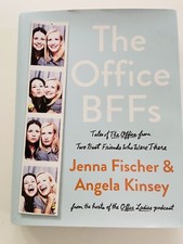 The Office BFFs : Tales of the Office from Two Best Friends Who Were There by...