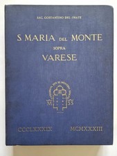 Santa Maria del Monte sopra Varese Costantino Del Frate Libro Arte Sacra 1933