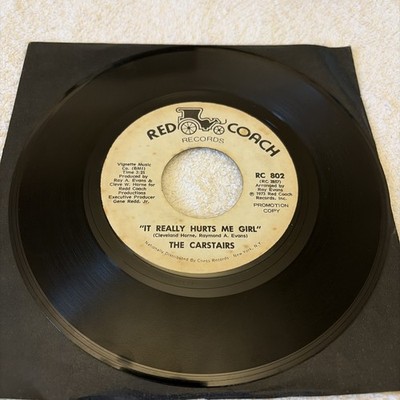 The Carstairs 'It Really Hurt Me Girl' / The Story Of Our Love  7  single, 1973