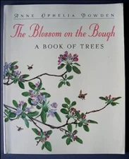 The Blossom on the Bough : A Book of Trees Paperback