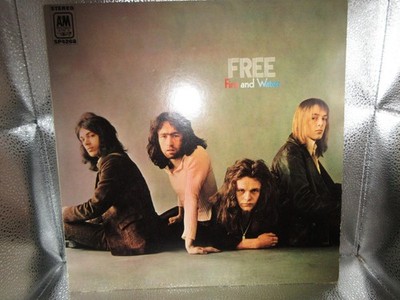 FREE '' Fire and Water '' , First Pressing , Excellent