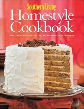 Southern Living: Homestyle Cookbook- hardcover, Editors of Southern , 0848731824