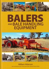 Libro de cosecha agrícola: empacadoras y equipo de manejo de pacas - William Alderson