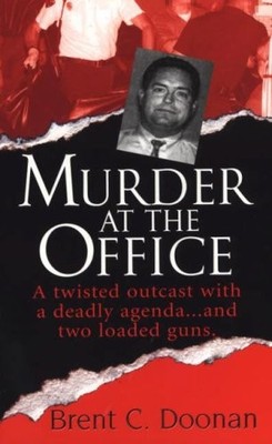Murder at the Office - Doonan, Brent C.