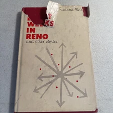 Eight Weeks In Reno And Other Stories By Susanna Weir.  1st Edition 1966