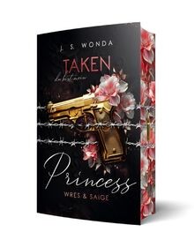 Taken Princess 1: Du bist mein | Mit wunderschönem F... | Buch | Zustand wie neu