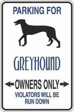  Aluminum Parking For Greyhound Owners Only 8"x12" Metal Novelty Sign S314