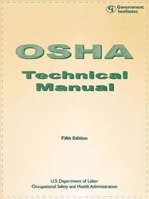 Osha Technical Manual, Paperback by Occupational Safety and Health Administr ...