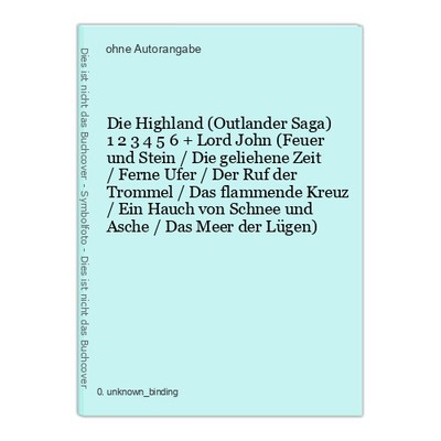 Die Highland (Outlander Saga) 1 2 3 4 5 6 + Lord John (Feuer und Stein / Die gel