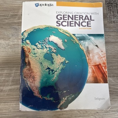 Apologia Exploring Creation With General Science Textbook Paperback