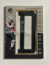2007 SP Authentic Nick Mangold By the Letter D Autograph Auto Jets /70