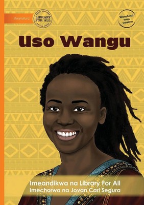 My Face - Uso Wangu Library For All Taschenbuch Swahili 2025 Library For All Ltd