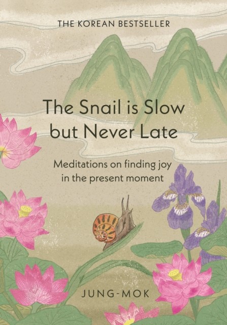 Snail Is Slow But Never Late
