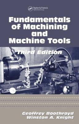 Fundamentals of Metal Machining and Machine Tools - 9781574446593
