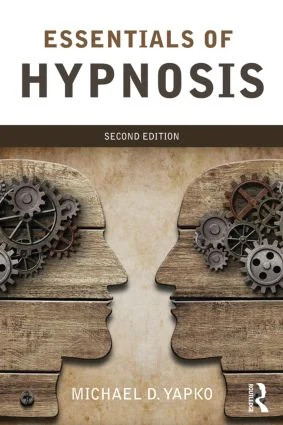 Essentials of Hypnosis - 2nd Edition