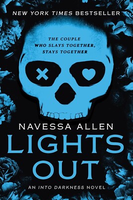 Lights Out: An Into Darkness Roman (Into Darkness Serie) Von Navessa Allen