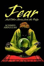 Abdullah Achmed Fear and Other Stories from the Pulps (Paperback) (UK IMPORT)