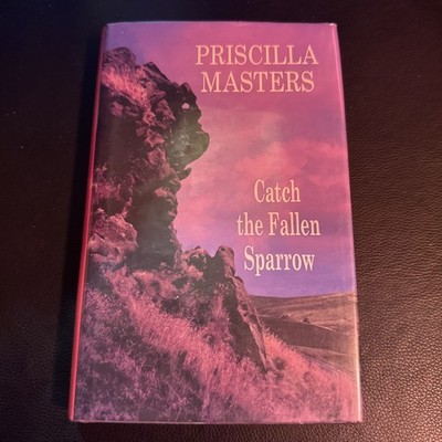First 1st Edition Priscilla Masters Catch the Fallen Sparrow