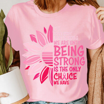 We Don't Know How Strong We Are Breast Cancer Awareness Damen-T-Shirt #BC