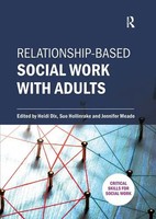 Relationship-Based Social Work With Adults | Heidi Dix (U. A.) | Englisch | Buch
