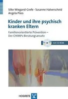 Kinder Und Ihre Psychisch Kranken Eltern | Silke Wiegand-Grefe (U. A.) | Deutsch