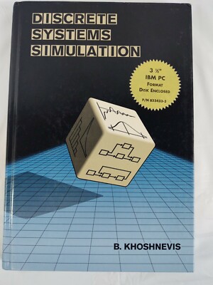 DISCRETE SYSTEMS SIMULATION Hardcover Book MCGRAW HILL By Behrokh Khoshnevis 