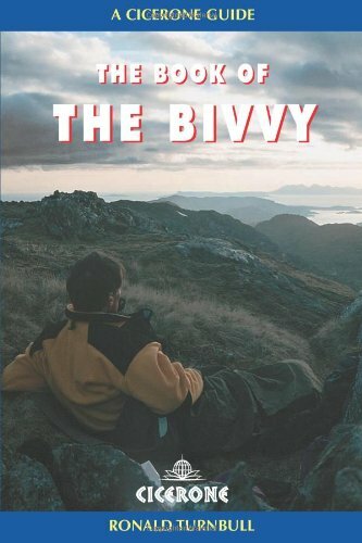 The Book of the Bivvy by Ronald Turnbull - Cicerone Guide Paperback