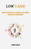Sherry Fowler | Low Carb | Taschenbuch | Englisch (2023) | Nicholas Thompson