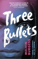 Three Bullets | Melvin Burgess | Taschenbuch | Ruled Britannia | Englisch | 2022
