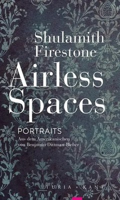 Shulamith Firestone | Airless Spaces | Taschenbuch | Deutsch (2019) | Essays