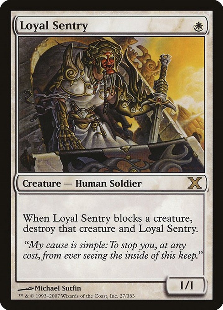 Loyal Sentry 10th Edition MP