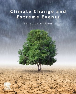CLIMATE CHANGE & EXTREME EVENTS by FARES, ALI Paperback Self Help Business