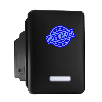 GIRLS WANTED Blue/White Backlit Short Push Button 1.28''x 0.87'' (Fit: Toyota)