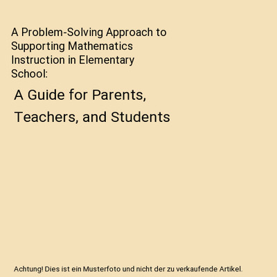 A Problem-Solving Approach to Supporting Mathematics Instruction in Elementary S