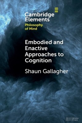 EMBODIED AND ENACTIVE APPROACHES TO COG by GALLAGHER SHAUN Paperback Self Help