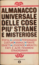 Almanacco universale delle cose più strane e misteriose  Oscar Mondadori 1979