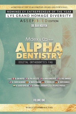 Ouellette - Alpha Dentistry volume 1 - Digital Orthodontics Assembled  - X555z