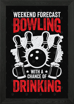 Weekend Forecast Bowling gerahmtes Wandbild Poster Leinwanddruck Bild