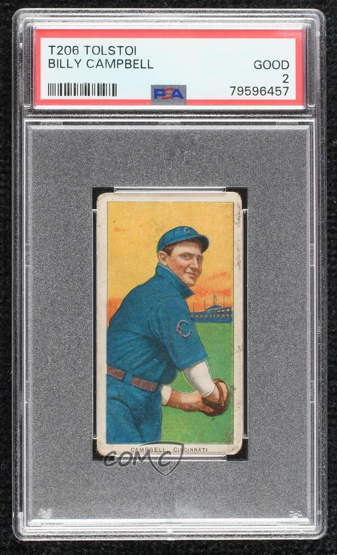 1909-11 T206 Tolstoi Back Billy Campbell PSA 2 1q7