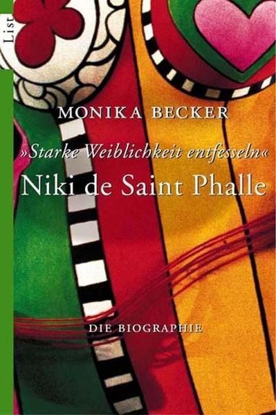 Niki de Saint Phalle - 'Starke Weiblichkeit entfesseln': Die Biographie (0) Beck