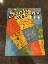 1955 Santa’s Color And Sing Book by Thomas Music Company Vintage Made In USA