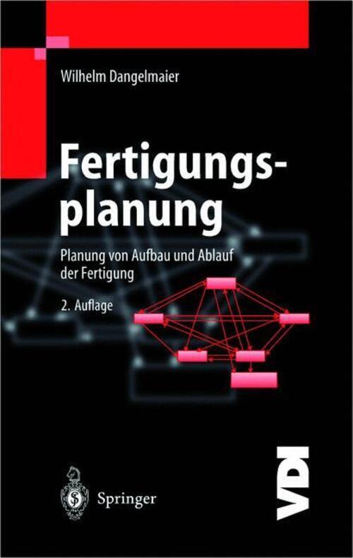 Thumbnail - Fertigungsplanung | Wilhelm Dangelmaier | Taschenbuch | Vdi-karriere |