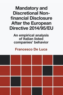 Mandatory and Discretional Non-financial Disclosure After the... - 9781839825057