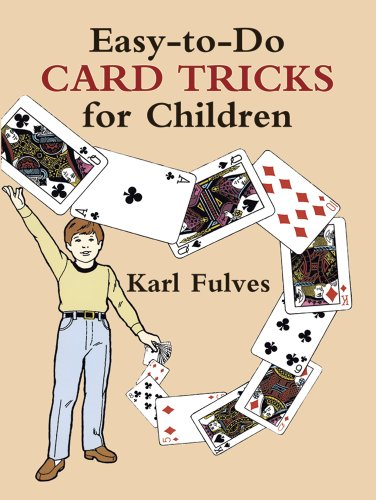 Easy to Do Card Tricks for Children (Dover Magic Books) - Fulves, Karl