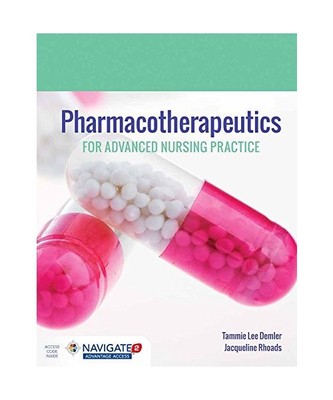 Pharmacotherapeutics for Advanced Nursing Practice, Tammie Lee Demler, Jacquelin
