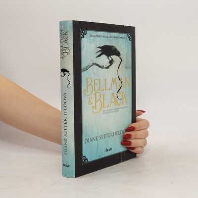 Bellman & Black  |  Diane Setterfield