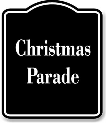 Christmas Parade BLACK Aluminum Composite Sign