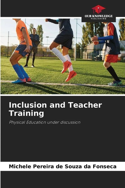 Michele Pereira De Souza Da Fonseca | Inclusion And Teacher Training | Buch-image