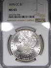 1878-CC Morgan Dollar NGC MS63 Better Date $1